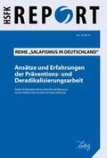 El-Mafaalani / Fathi / Mansour |  Ansätze und Erfahrungen der Präventions- und Deradikalisierungsarbeit | Buch |  Sack Fachmedien