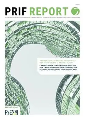 Uhl / Freiheit / Zeibig |  Evaluationskapazitäten im Bereich der Extremismusprävention und der politischen Bildung in Deutschland | Buch |  Sack Fachmedien