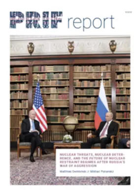 Dembinski / Polianskii |  Nuclear Threats, Nuclear Deterrence, and the Future of Nuclear Restraint Regimes After Russia’s War of Aggression | Buch |  Sack Fachmedien