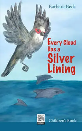 Barbara |  Every Cloud Has a Silver Lining | Buch |  Sack Fachmedien