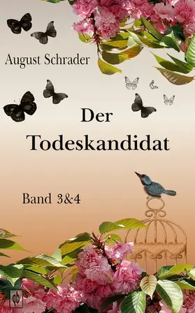 Schrader |  Der Todeskandidat / Band 3 & 4 | eBook | Sack Fachmedien