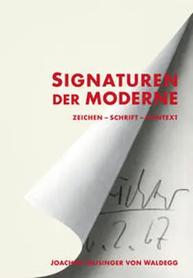 Heusinger von Waldegg / Brehm |  Signaturen der Moderne | Buch |  Sack Fachmedien