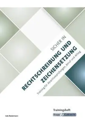 Biedermann |  Sicher in Rechtschreibung und Zeichensetzung - Trainingsheft | Buch |  Sack Fachmedien