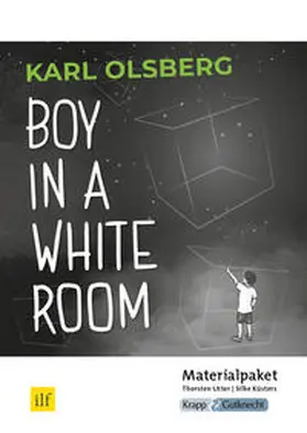 Küsters / Utter |  Boy in a White Room - Karl Olsberg - Lehrerheft | Buch |  Sack Fachmedien