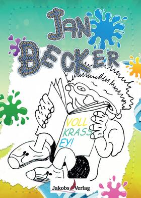 Becker | Jan Becker - Voll krass ey! | E-Book | sack.de