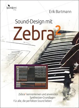 Bartmann |  Sound-Design mit Zebra² | eBook | Sack Fachmedien