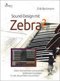 Bartmann |  Sound-Design mit Zebra² | eBook | Sack Fachmedien