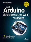 Bartmann |  Mit Arduino die elektronische Welt entdecken | eBook | Sack Fachmedien