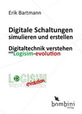 Bartmann |  Digitale Schaltungen simulieren und erstellen | eBook | Sack Fachmedien