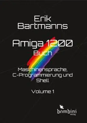 Bartmann |  Erik Bartmanns Amiga 1200 Buch | eBook | Sack Fachmedien