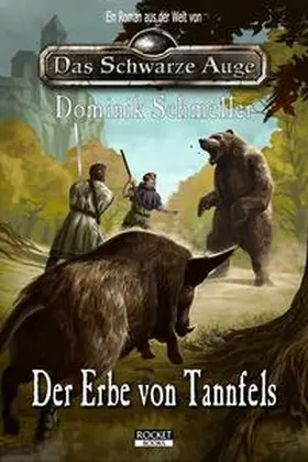 Schmeller |  Der Erbe von Tannfels | Buch |  Sack Fachmedien