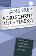 Frey |  Fortschritt und Fiasko | Buch |  Sack Fachmedien