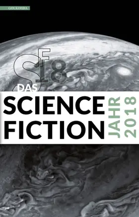 Görden |  Das Science Fiction Jahr 2018 | eBook | Sack Fachmedien