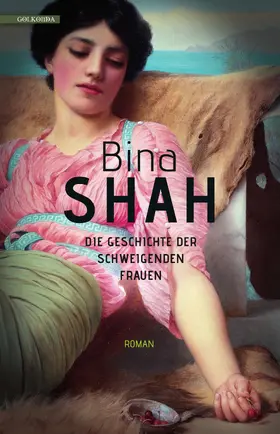 Shah |  Die Geschichte der schweigenden Frauen | eBook | Sack Fachmedien