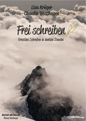 Krüger / Westhagen |  Krüger, L: Frei schreiben | Buch |  Sack Fachmedien