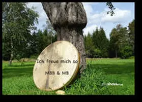 Bengel-Bäurle / Bäurle / Westhagen |  Ich freue mich so | Buch |  Sack Fachmedien