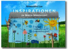 Alexandra |  Inspirationen zu Maria Montessori | Buch |  Sack Fachmedien