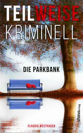 Westhagen |  TEILWEISE KRIMINELL | Buch |  Sack Fachmedien