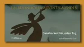 Lux |  Ein besinnlicher Adventskalender | Buch |  Sack Fachmedien