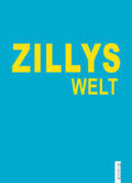 Zilly / Musem Ratingen |  ZILLYS Welt | Buch |  Sack Fachmedien