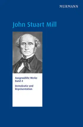 Schefczyk / Schmidt-Petri |  John Stuart Mill, Demokratie und Repräsentation | Buch |  Sack Fachmedien
