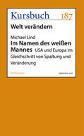 Lind |  Im Namen des weißen Mannes | eBook | Sack Fachmedien