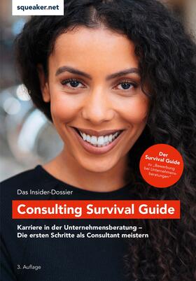 Lal / Schlattmann / Wegener | Lal, T: Insider-Dossier: Consulting Survival Guide | Buch | 978-3-946526-45-2 | sack.de