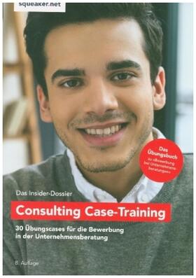 Reineke / Razisberger / Menden | Reineke, T: Insider-Dossier: Consulting Case-Training | Buch | 978-3-946526-60-5 | sack.de