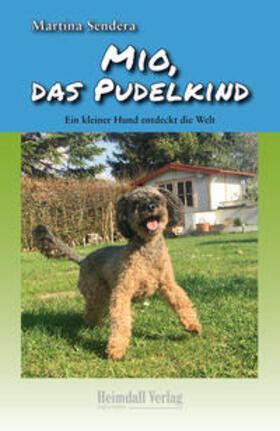 Sendera | Mio, das Pudelkind | Buch | 978-3-946537-35-9 | sack.de