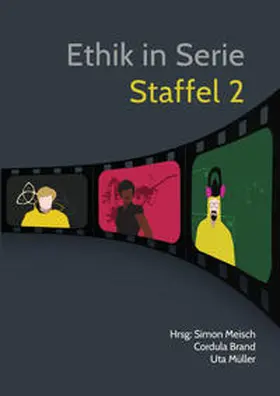 Meisch / Brand / Müller |  Ethik in Serie – Staffel 2 | Buch |  Sack Fachmedien