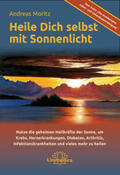 Moritz |  Heile dich selbst mit Sonnenlicht | Buch |  Sack Fachmedien