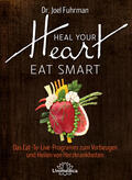Fuhrman |  Heal Your Heart - Eat Smart | eBook | Sack Fachmedien