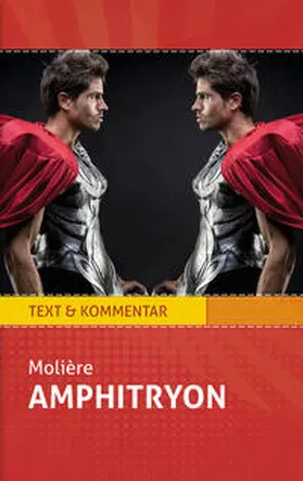Molière / Varell |  Amphitryon: Molière. Text und Kommentar | Buch |  Sack Fachmedien