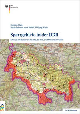 Adam / Erdmann / Henkel | Sperrgebiete in der DDR | Buch | 978-3-946572-32-9 | sack.de