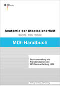 Wiedmann / Erdmann |  Bezirksverwaltung und Kreisdienststellen des MfS Neubrandenburg 1989 | Buch |  Sack Fachmedien