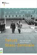 Halbrock |  Tatort Stasi-Zentrale | Buch |  Sack Fachmedien