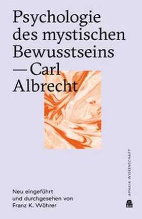 Albrecht |  Psychologie des mystischen Bewusstseins | Buch |  Sack Fachmedien