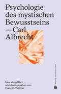 Albrecht / Wöhrer |  Psychologie des mystischen Bewusstseins | Buch |  Sack Fachmedien