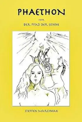 Marciniak |  PHAETHON oder Der Pfad der Sonne | Buch |  Sack Fachmedien