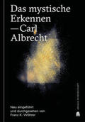Albrecht |  Das mystische Erkennen | Buch |  Sack Fachmedien