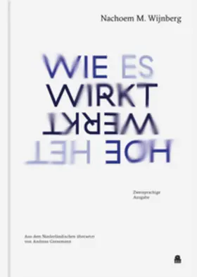 Wijnberg |  WIE ES WIRKT | Buch |  Sack Fachmedien