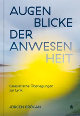Brôcan / Bro^can |  Augenblicke der Anwesenheit | Buch |  Sack Fachmedien