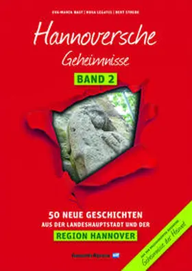 Bast / Legatis / Strebe |  Hannoversche Geheimnisse Band 2 | Buch |  Sack Fachmedien