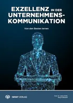 Forthmann / Rolke |  Exzellenz in der Unternehmenskommunikation | Buch |  Sack Fachmedien