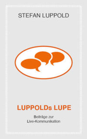 Luppold |  LUPPOLDs LUPE | Buch |  Sack Fachmedien