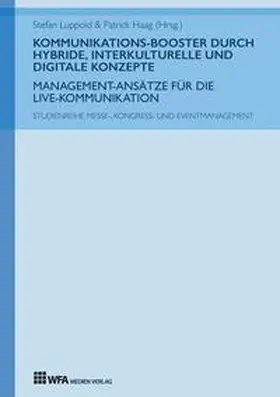 Wenzel / Straub / Renz |  Kommunikations-Booster durch hybride, interkulturelle und digitale Konzepte | Buch |  Sack Fachmedien