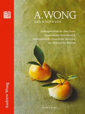 Wong |  A. Wong - Das Kochbuch | Buch |  Sack Fachmedien