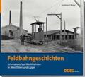 Beyer |  Feldbahngeschichten | Buch |  Sack Fachmedien