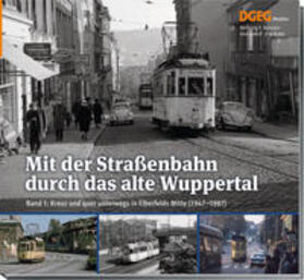 Reimann / Ladleif / Rudat | Mit der Straßenbahn durch das alte Wuppertal, Band 1 | Buch | 978-3-946594-26-0 | sack.de