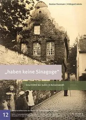 Fleermann / Jakobs / Förderkreis der Mahn- und Gedenkstätte Düsseldorf e.V. |  "haben keine Sinagoge" | Buch |  Sack Fachmedien
